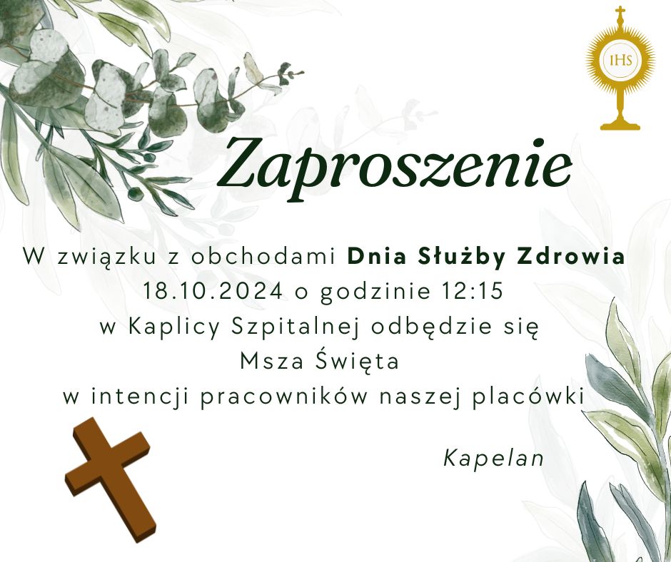 Zaproszenie Na Mszę Świętą przez Szpitalnego Kapelana