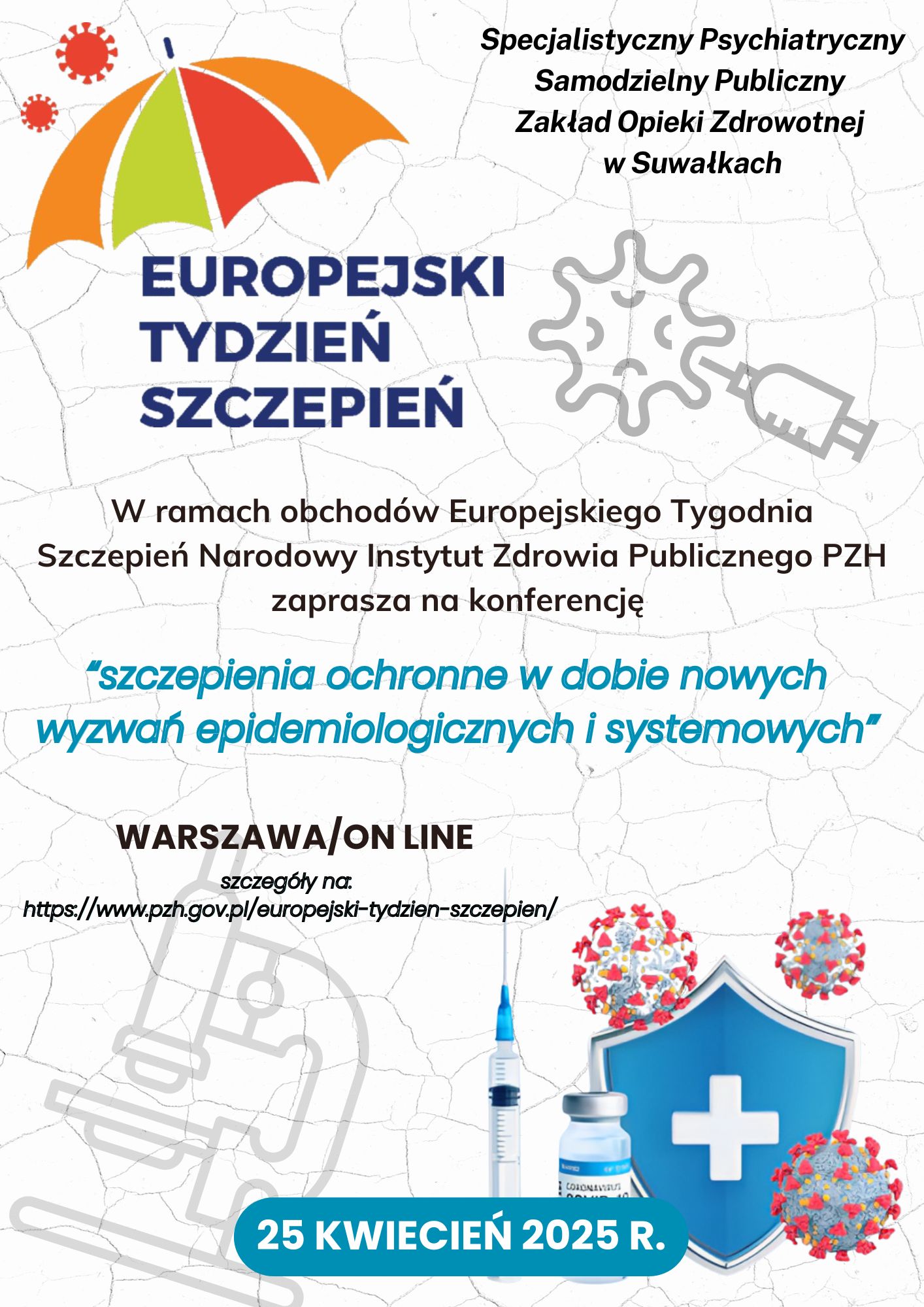 Plakat promujący Europejski tydzien szczepień 2025. Jest na nim data , miejsce Narysowana parasolka